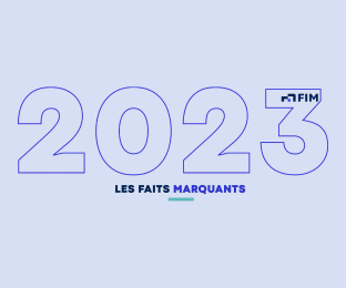 La FIM en 2023 : Union, défi écologique et attractivité 	