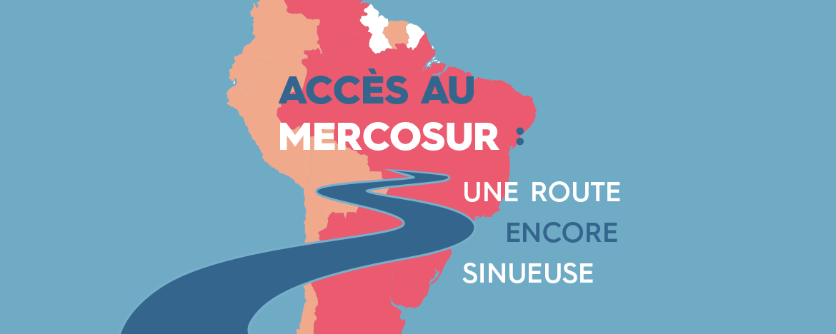 L’accès au Mercosur, une route encore sinueuse